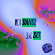 Indie Dance Demo Mix