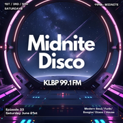 MidNite Disco Episode 33 - 99.1 FM KLBP - 06/21/2025