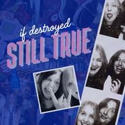 If Destroyed Still True - Episode 7