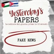 Yesterday's Papers: FAKE NEWS di Carla Filosa