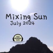 Mixing Sun July 2024