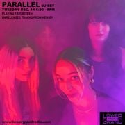 Parallel Live DJ Set (12.14)