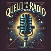 SMradio - QUELLI CHE LA RADIO BY NIGHT 13 APRILE 2026