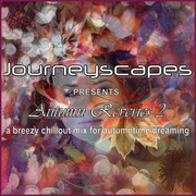 PGM 345: AUTUMN REVERIES 2 (a breezy chillout mix for autumntime dreaming)