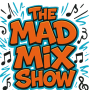 THE MAD MIX SHOW (3-6-26) FREAKY FANTABULOUS FRIDAY