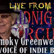 LIVE from the Midnight Circus Featuring Smoky Greenwell1