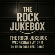 Hard Rock Hell Radio - The Rock Jukebox with Jeff Collins 13 May 2026