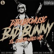 Bad Bunny ¨El Conejo Malo Mix¨Vol.1¨ 2017