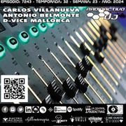 Radioactivo DJ 23-2024 Carlos Villanueva, Antonio Belmonte & D-Vice Mallorca