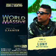 LUNY (Wile Out Music) | World Massive with d.painter (06-07-2024)