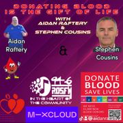 111024 DONATING BLOOD IS GIVING THE GIFT OF LIFE with Aidan Raftery & Stephen Cousins on Rosfm Sport