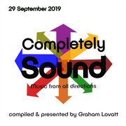 Completely Sound 29 September 2019