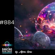 Dancing In My House Radio Show #884 (05-02-26) 23ª Temp.
