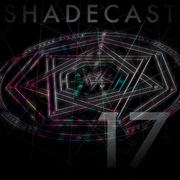 Shadecast 17 - cjmann - Summoning Ritual Pt 1