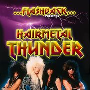 Hair Metal Thunder