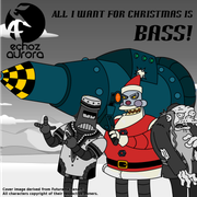 All I Want for Christmas is BASS!