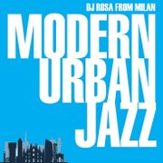 DJ Rosa from Milan - Modern Urban Jazz