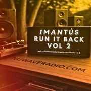 iMantús - Run It Back Vol 2