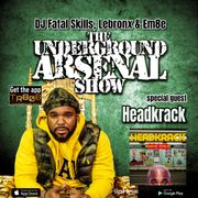 The Underground Arsenal Show 10-15-23 with Special Guest Headkrack