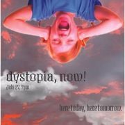 dystopia now