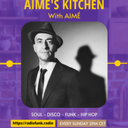 Aimé's Kitchen 104 | 16 Novembre 2025