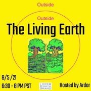 The Living Earth 8.21