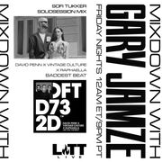 Mixdown with Gary Jamze 2/7/25- SOFI TUKKER SolidSession Mix