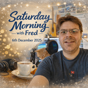 Saturday Morning with Fred (06/12/2025)