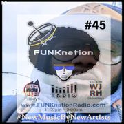 FUNKnation Radio show #45 feat. DirtyFINGERS - #NewMusicByNewArtists