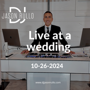 DJ Jason Rullo-Live at a Wedding_10-26-2024