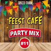 FeestCafé Party Mix #11