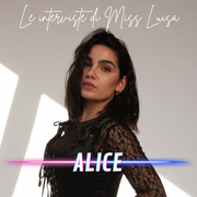 Le interviste di Miss Luisa 05.03.2026 con ALICE