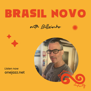 Billzinho presents: Brasil Novo (9 April 2026)