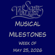 Musical Milestones 2026 - Week of May 25