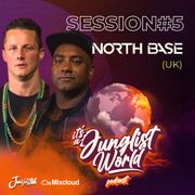Its a Junglist World Podcast #5 - NORTH BASE (UK)