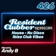 Residentclubber Sessions #426 by Andy B