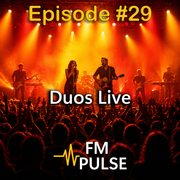 Episode #29 - Duos Live