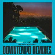 Downtempo Remixes (Favorites)