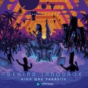 Behind Language - Highway Paradise