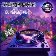 Around The World w DJ Casanova 006