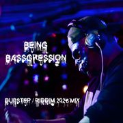 Being Bassgression - Dubstep / Riddim DJ Mix 2026