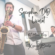 DJ+ Saxophon ⎮ feat. XanovBeats