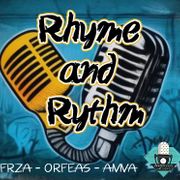 Rhyme And Rhythm (Frza, Orfeas, Anna) 11.04.2024