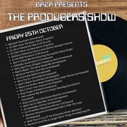 BAZA-THE PRODUCERS SHOW LIve on energy1058 26/10/2024