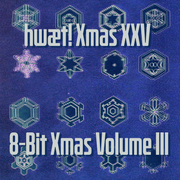 hwæt! Xmas XXV 8-Bit Xmas Volume III