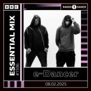 e-Dancer - Essential Mix 2025-02-08
