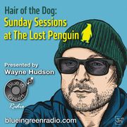 Hair of the Dog | March 2024 | blueingreenradio.com