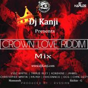 Download Crown Love Riddim Full Promo Mix Dj Kanji Download Video Mp4 Audio Mp3 2021