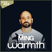MING Presents Warmth Episode 453
