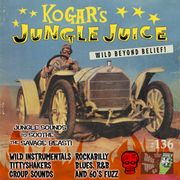 Kogar's Jungle Juice Show #136